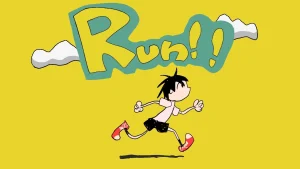RUN!!